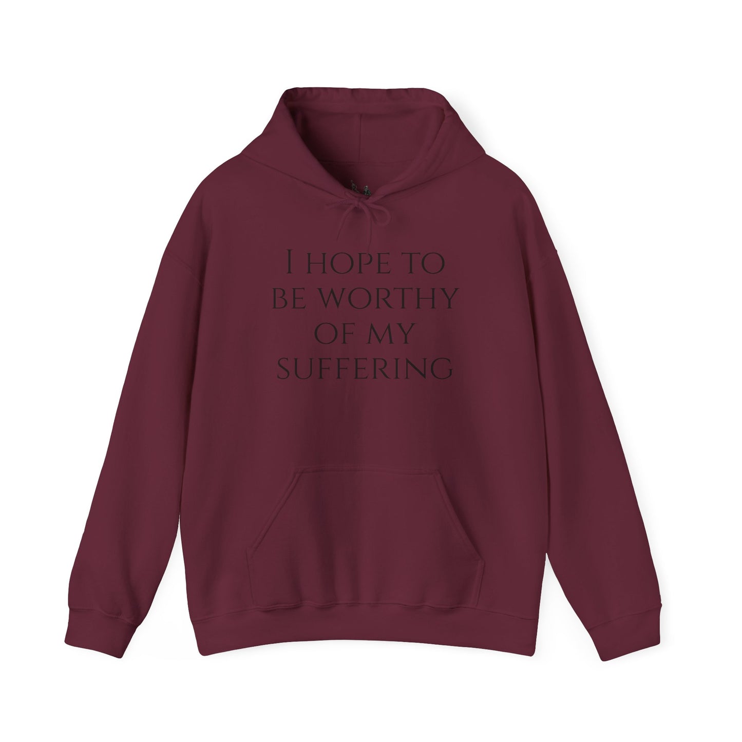 Worthy of My Suffering Hoodie – Discipline Through Hardship