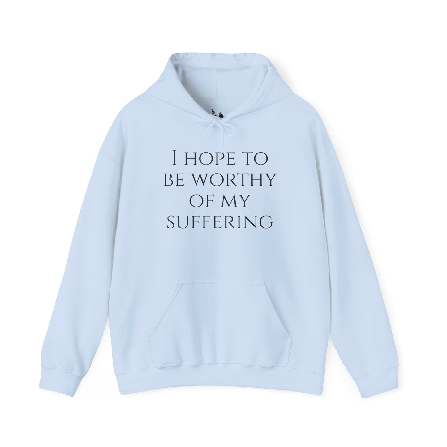 Worthy of My Suffering Hoodie – Discipline Through Hardship