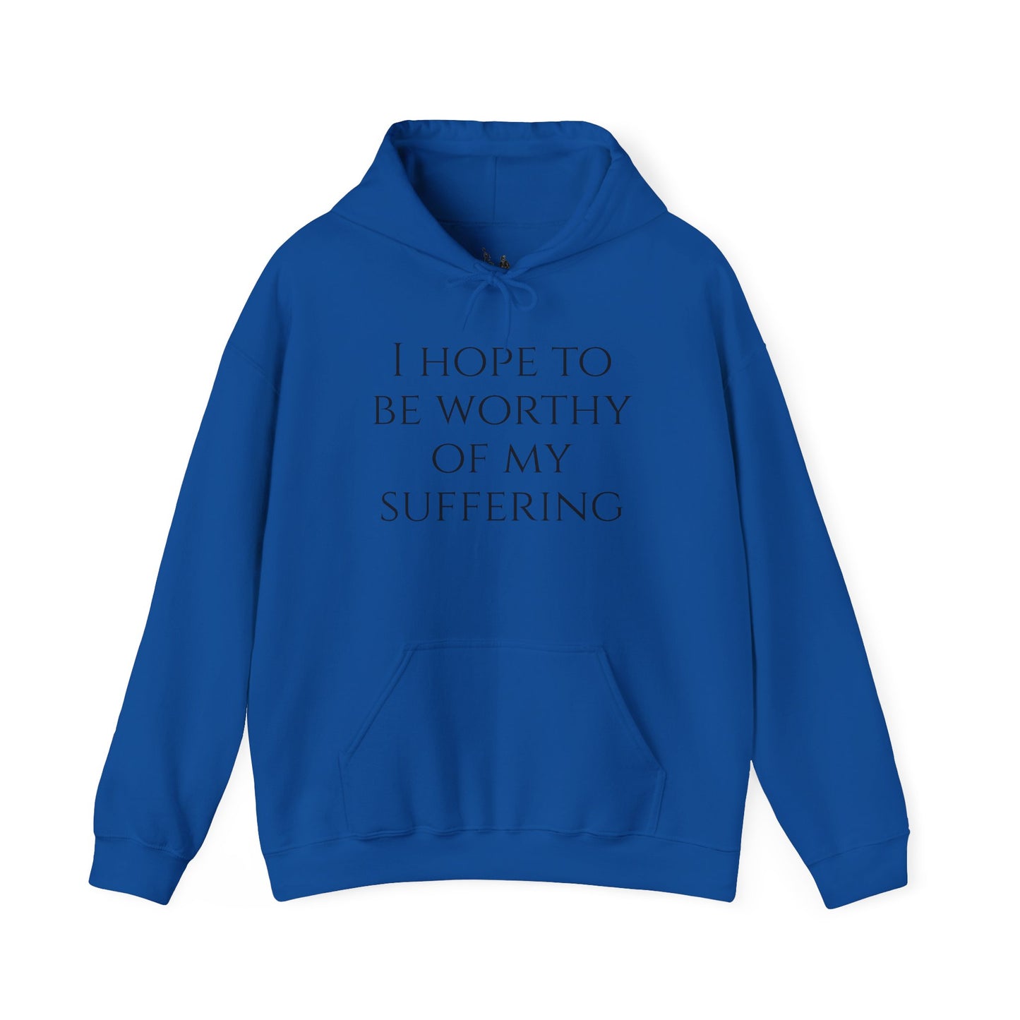Worthy of My Suffering Hoodie – Discipline Through Hardship